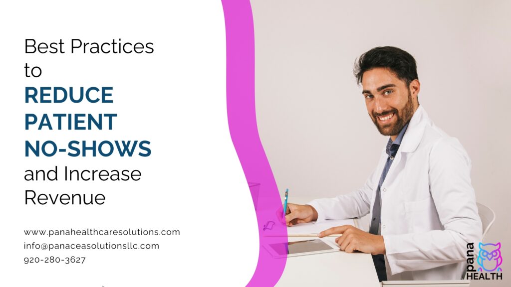 Best Practices to Reduce Patient No-Shows and Increase Revenue